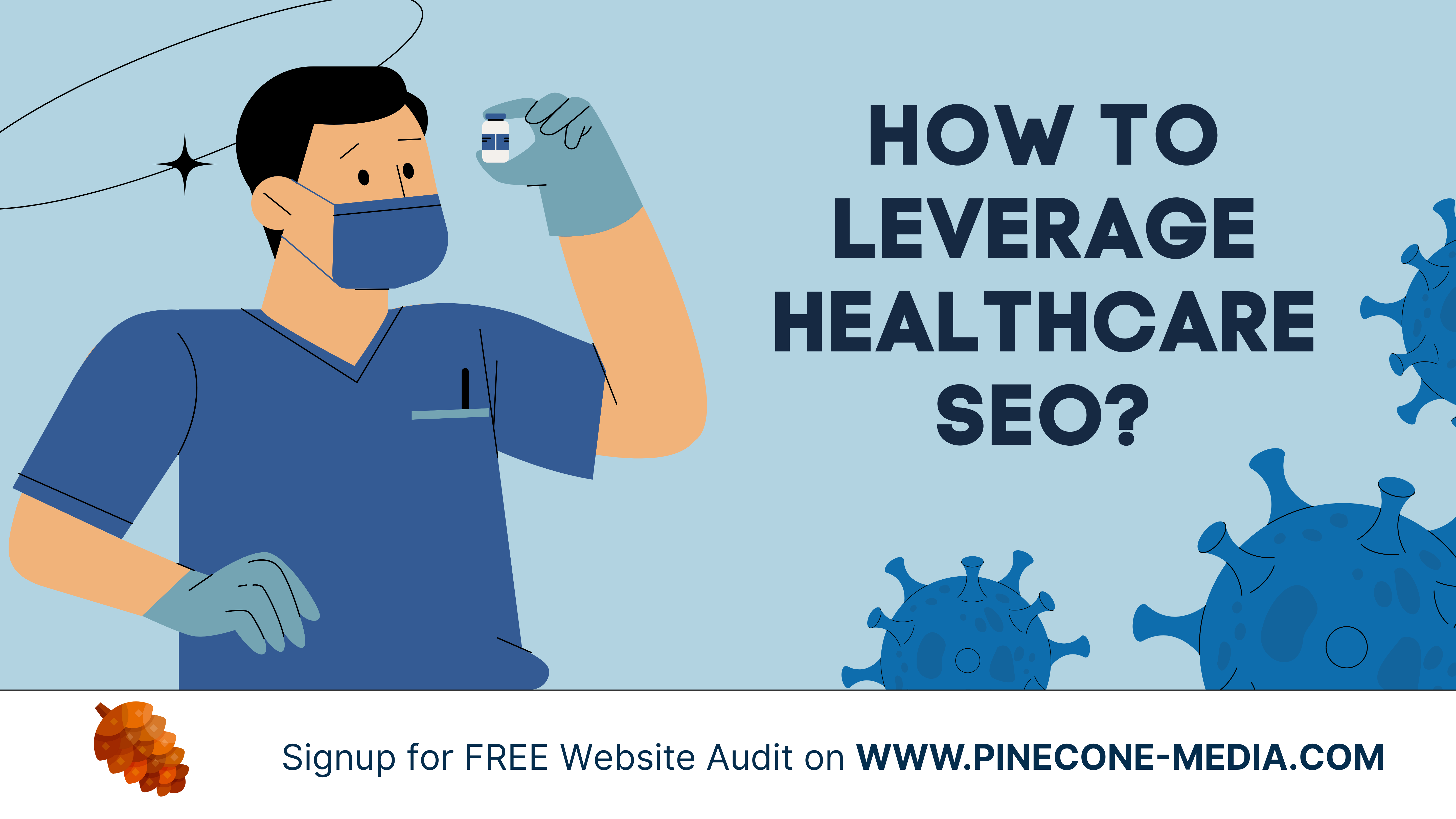 Read more about the article How to leverage healthcare SEO?