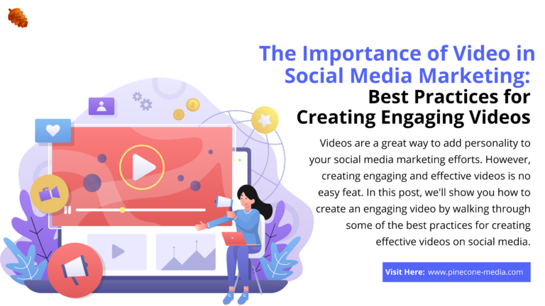 Read more about the article The Importance of Video in Social Media Marketing: Best Practices for Creating Engaging Videos