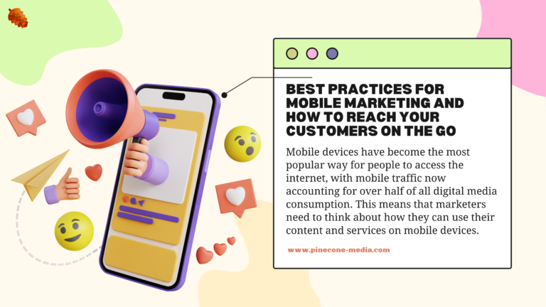 Read more about the article Best Practices for Mobile Marketing and How to Reach Your Customers on the Go