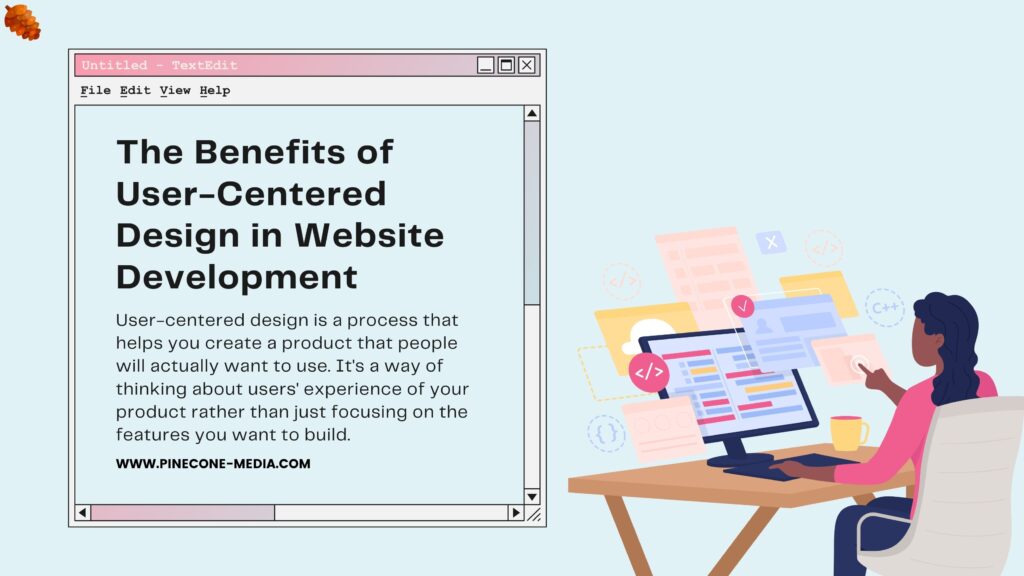 The Benefits of User-Centered Design in Website Development