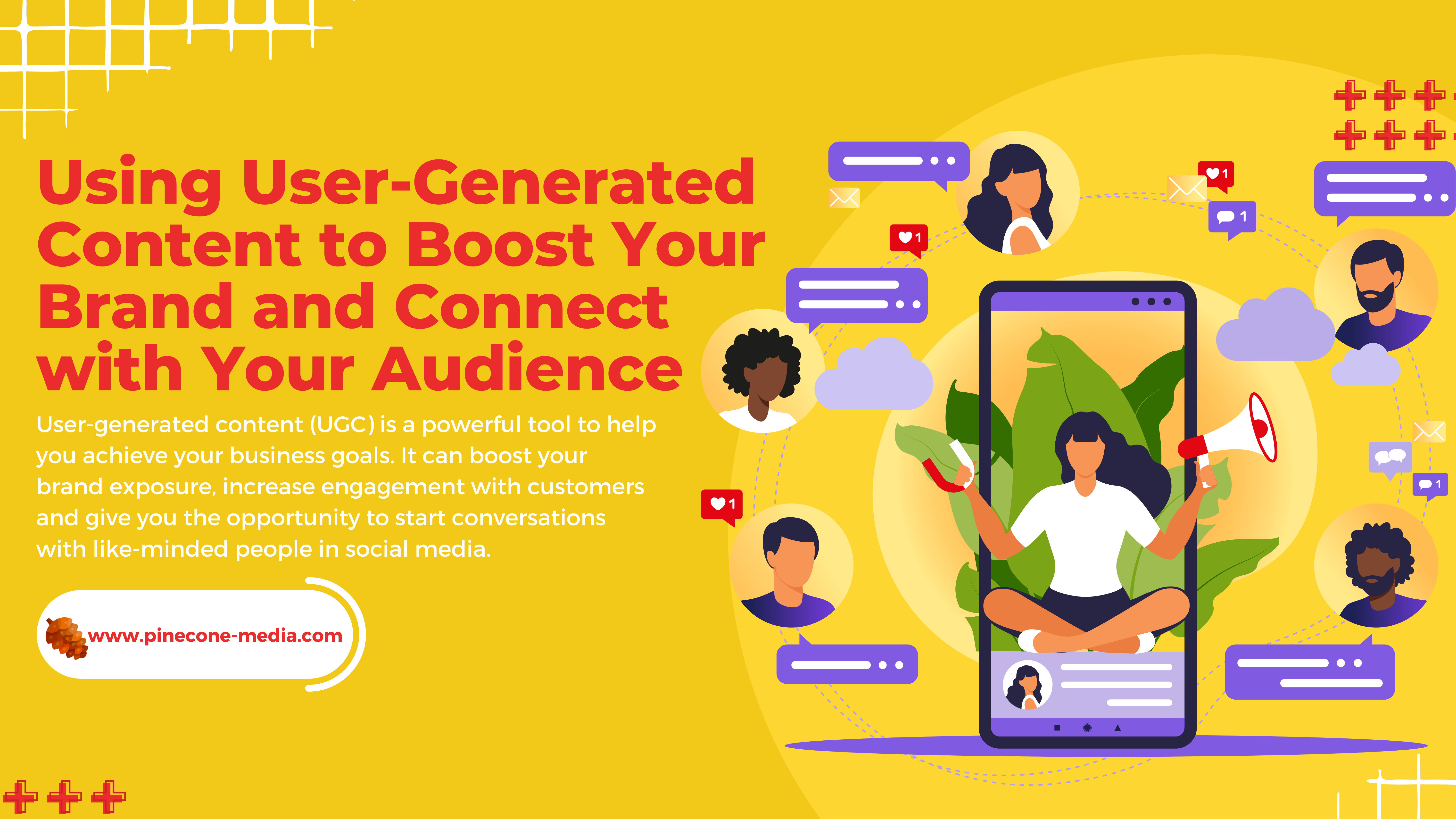 Read more about the article Using User-Generated Content to Boost Your Brand and Connect with Your Audience