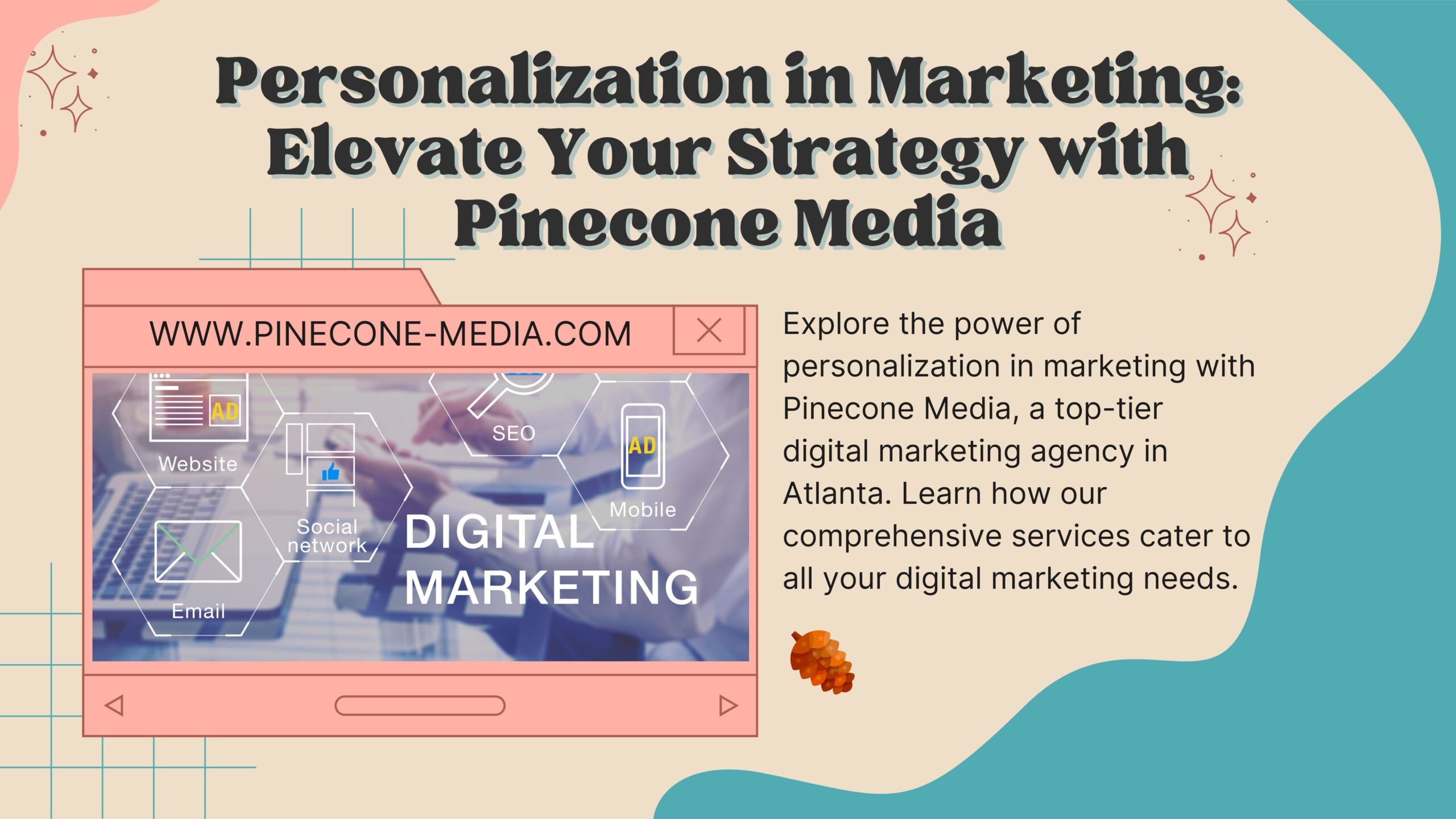 Read more about the article Personalization in Marketing: Elevate Your Strategy with Pinecone Media
