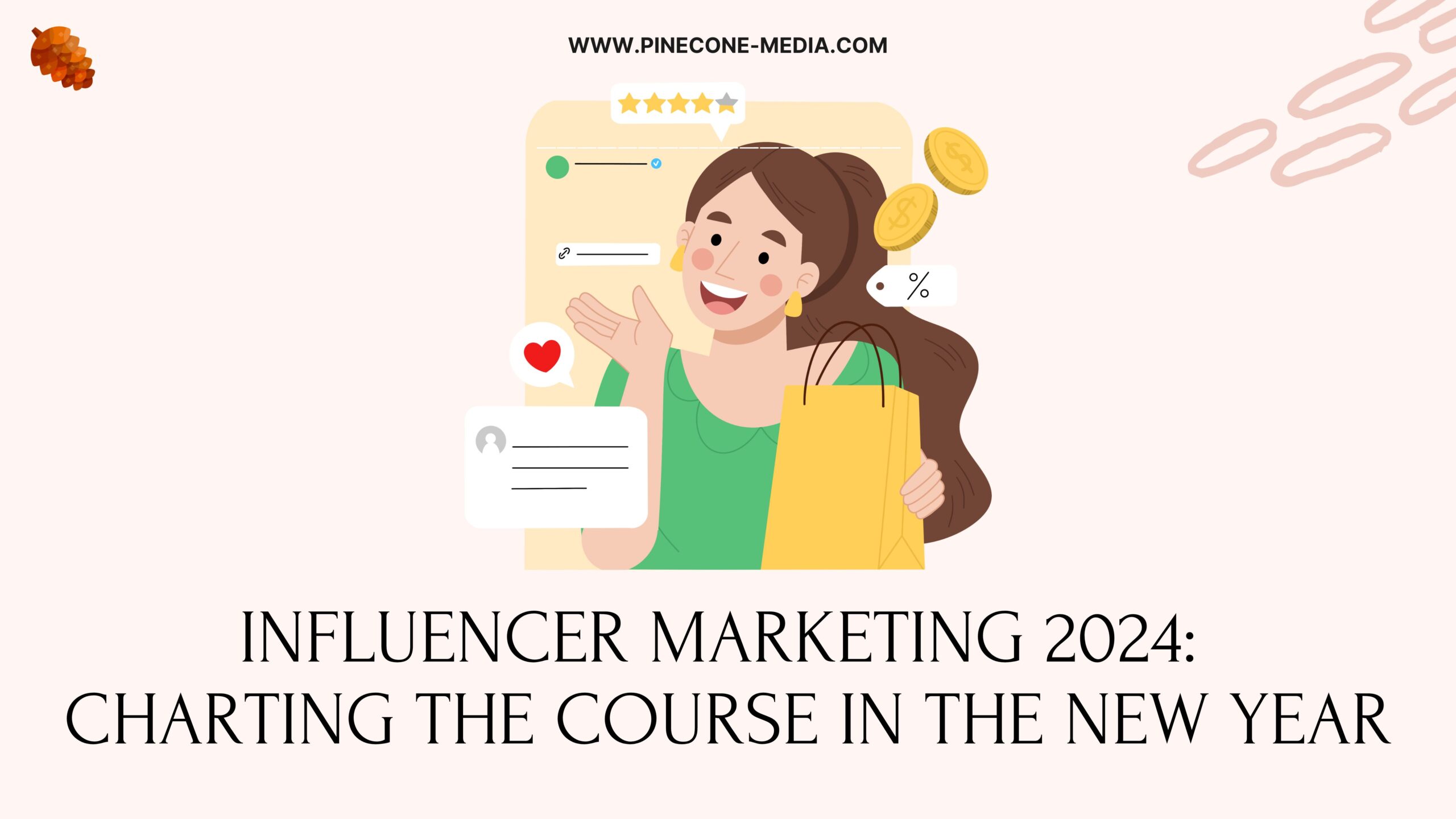 Read more about the article Influencer Marketing 2024: Charting the Course in the New Year