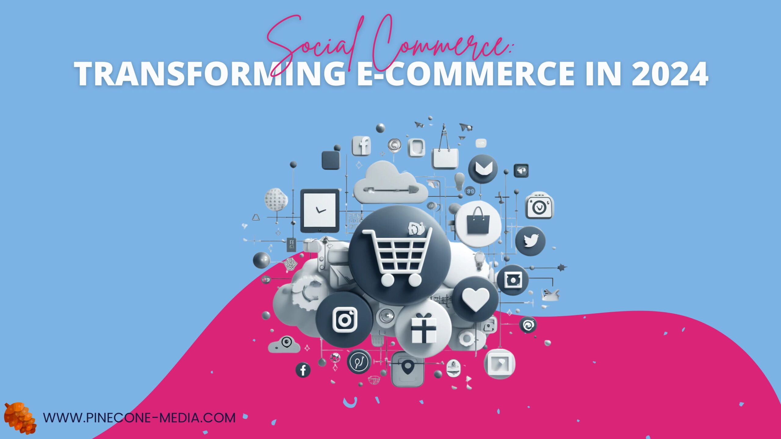Read more about the article Social Commerce in 2024: Revolutionizing E-Commerce