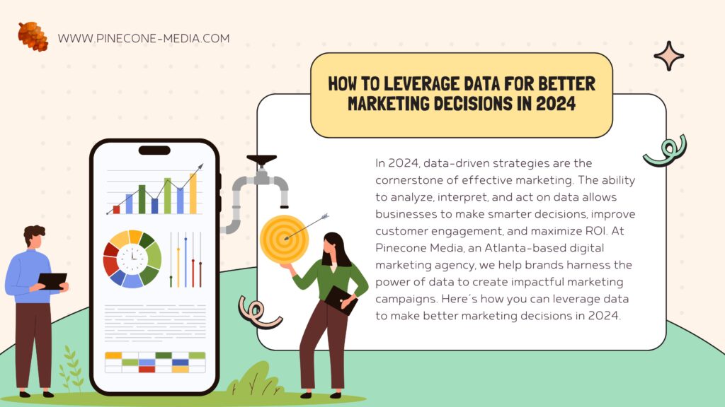 Leverage Data for Better Marketing Decisions in 2024